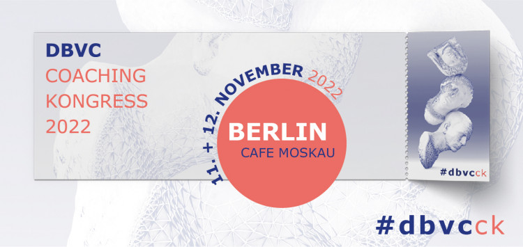 Berlin: DBVC Coaching-Kongress | 11.–12.11.2022