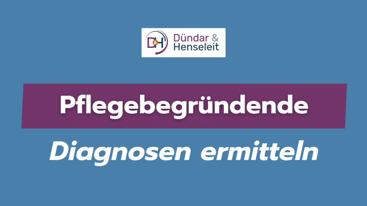 Pflegebegründende Diagnosen | Online-Seminar