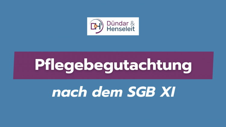 Pflegebegutachtung nach dem SGB XI | Online-Seminar