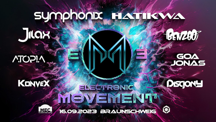 ELECTRONIC MOVEMENT - Symphonix, Hatikwa, GoaJonas, Jilax, Benzoo uvm.