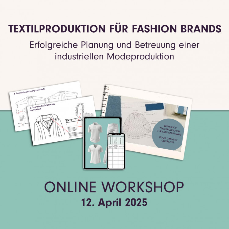 ONLINE WORKSHOP Textilproduktion für Fashion Brands