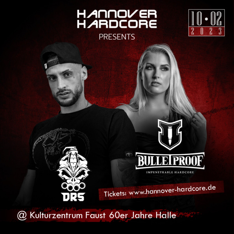 Hannover Hardcore pres. DRS & Bulletproof