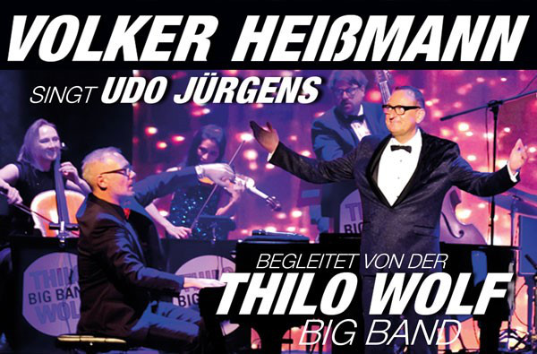 "Volker Heißmann... singt Udo Jürgens feat. Thilo Wolf Big Band"