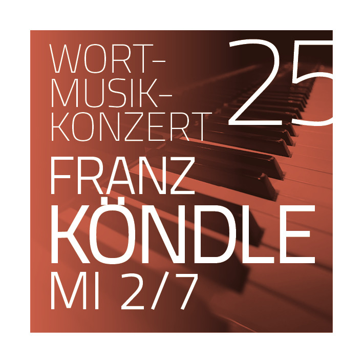 Wort & Musik- Konzert | Prof. Franz Köndle