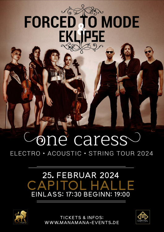 FORCED TO MODE + EKLIPSE - one caress - Electro-Acoustic-String-Tour 2024