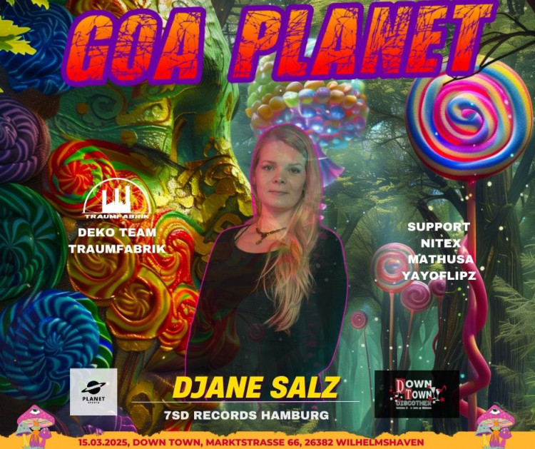 GOA PLANET l Djane Salz, 7 SD Records Hamburg l Nitex l Mathusa l YaYoFliPz l Disco Down Town, WHV